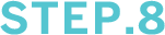 step.8